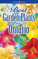 Nejlepší zahradní rostliny pro Ontario - Best Garden Plants for Ontario