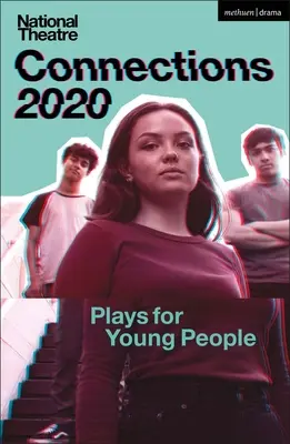 Národní divadlo Connections 2020: Hry pro mládež - National Theatre Connections 2020: Plays for Young People