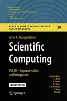 Vědecké výpočty: III - Aproximace a integrace - Scientific Computing: Vol. III - Approximation and Integration