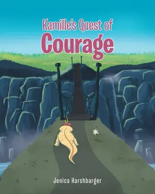 Kamilino hledání odvahy - Kamille's Quest of Courage