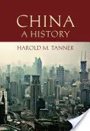 Čína: Dějiny - Dějiny - China: A History - A History