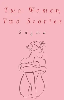 Dvě ženy, dva příběhy - Two Women, Two Stories