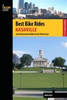 Nejlepší projížďky na kole Nashville: Průvodce po nejlepších rekreačních projížďkách v oblasti metra - Best Bike Rides Nashville: A Guide to the Greatest Recreational Rides in the Metro Area