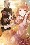 Spice and Wolf, Volume 18: Spring Log (Koření a vlk, 18. díl: Jarní deník) - Spice and Wolf, Volume 18: Spring Log