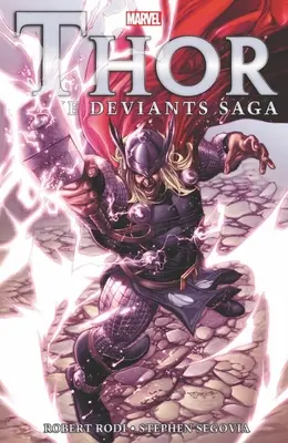 Thor: Sága o deviantech - Thor: The Deviants Saga