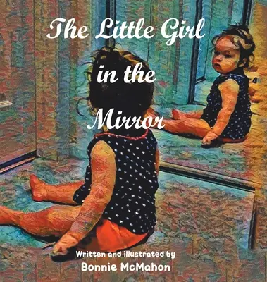 Holčička v zrcadle - The Little Girl in the Mirror