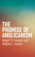 Příslib anglikánství - The Promise of Anglicanism
