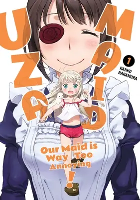 Uzamkněte se: Naše služka je příliš otravná! Vol. 1 - Uzamaid: Our Maid Is Way Too Annoying! Vol. 1