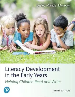 Rozvoj gramotnosti v prvních letech života: Pomáháme dětem číst a psát - Literacy Development in the Early Years: Helping Children Read and Write