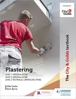 City & Guilds Textbook: Omítání pro úroveň 1 a 2 - City & Guilds Textbook: Plastering for Levels 1 and 2