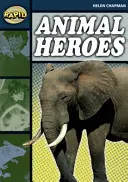 Rychlé čtení: Zvířecí hrdinové (Stage 6 Level 6B) - Rapid Reading: Animal Heroes (Stage 6 Level 6B)