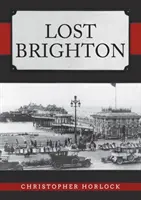 Ztracený Brighton - Lost Brighton