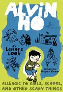 Alvin Ho: Alergie na dívky, školu a další děsivé věci - Alvin Ho: Allergic to Girls, School, and Other Scary Things