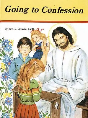 Jít ke zpovědi: Jak se dobře vyzpovídat - Going to Confession: How to Make a Good Confession
