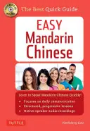 Snadná mandarínská čínština: Kompletní jazykový kurz a kapesní slovník v jednom (včetně 100minutového audio CD) [s CD (audio)] - Easy Mandarin Chinese: A Complete Language Course and Pocket Dictionary in One (100 Minute Audio CD Included) [With CD (Audio)]