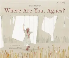 Kde jsi, Agnes? - Where Are You, Agnes?