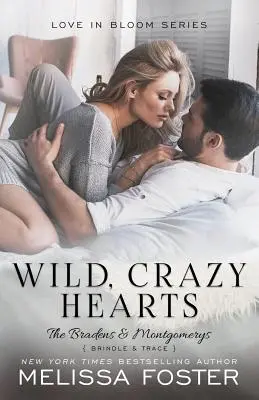 Divoká, bláznivá srdce - Wild, Crazy Hearts