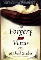 Padělek Venuše - The Forgery of Venus