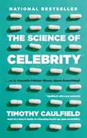 Věda o celebritách . Aneb Mýlí se Gwyneth Paltrow ve všem? - Science Of Celebrity . . . Or Is Gwyneth Paltrow Wrong About Everything?
