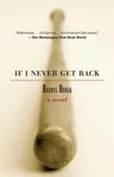 Když se nikdy nevrátím - If I Never Get Back
