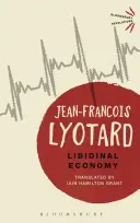 Libidinální ekonomie - Libidinal Economy