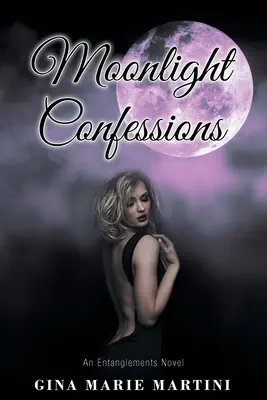 Vyznání za měsíčního svitu - Moonlight Confessions