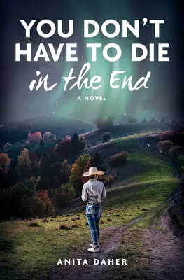 Na konci nemusíš zemřít - You Don't Have to Die in the End