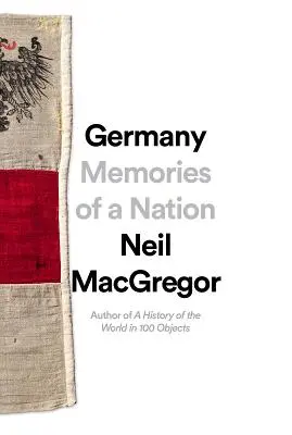 Německo: Vzpomínky jednoho národa - Germany: Memories of a Nation