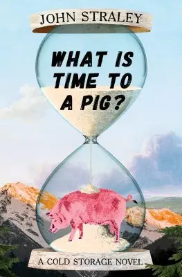 Co je čas pro prase? - What Is Time to a Pig?