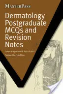 Dermatologie Postgraduální McQs a revizní poznámky - Dermatology Postgraduate McQs and Revision Notes