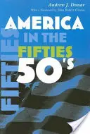 Amerika padesátých let - America in the Fifties