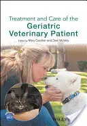 Léčba a péče o geriatrického veterinárního pacienta - Treatment and Care of the Geriatric Veterinary Patient