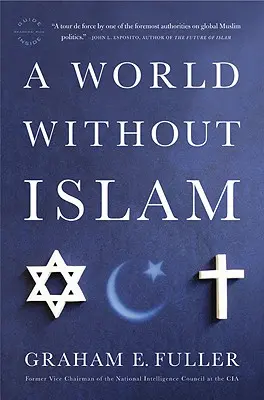 Svět bez islámu - A World Without Islam