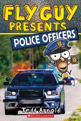Fly Guy představuje: (Scholastic Reader, Level 2), 11 - Fly Guy Presents: Police Officers (Scholastic Reader, Level 2), 11