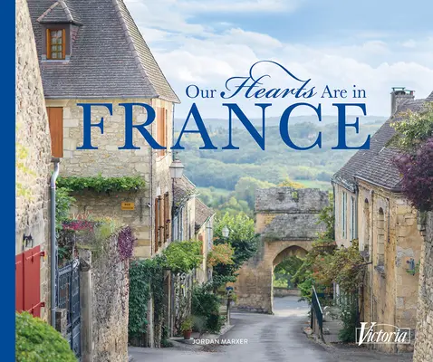 Naše srdce jsou ve Francii - Our Hearts Are in France