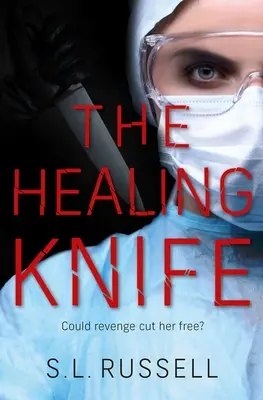 Léčivý nůž: Mohla by ji pomsta osvobodit? - The Healing Knife: Could Revenge Cut Her Free?