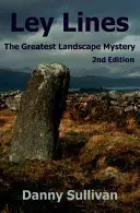 Ley Lines: Největší záhada krajiny - Ley Lines: The Greatest Landscape Mystery