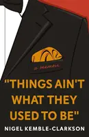 „Věci už nejsou, co bývaly“ - 