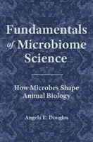 Základy vědy o mikrobiomu: Jak mikrobi formují biologii živočichů - Fundamentals of Microbiome Science: How Microbes Shape Animal Biology
