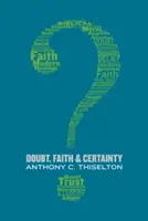 Pochybnosti, víra a jistota - Doubt, Faith, and Certainty