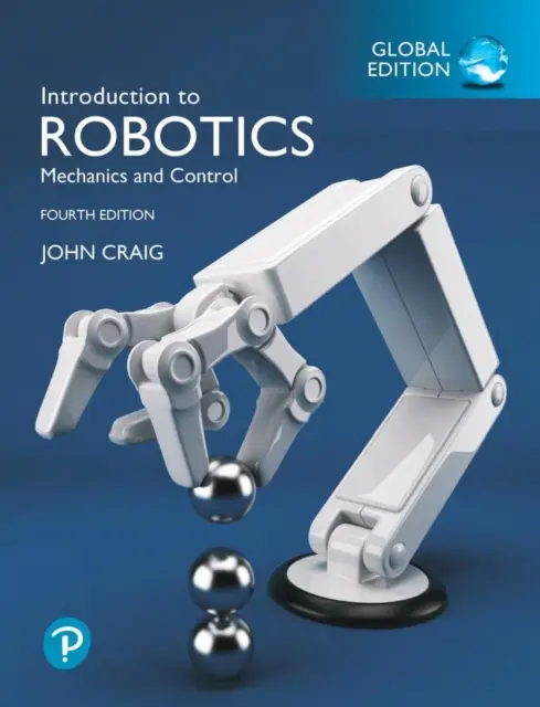 Úvod do robotiky, globální vydání - Introduction to Robotics, Global Edition