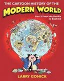 Kreslené dějiny moderního světa, část II: Od Bastily po Bagdád - The Cartoon History of the Modern World, Part II: From the Bastille to Baghdad