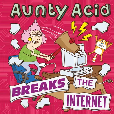 Tetička Kyselá rozbíjí internet - Aunty Acid Breaks the Internet