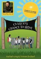 Šance třídy 10 zazářit - Class 10's Chance to Shine
