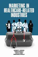 Marketing v odvětvích souvisejících se zdravotní péčí (hc) - Marketing in Healthcare-Related Industries (hc)