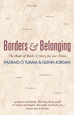 Hranice a sounáležitost: Kniha Rút: Příběh pro naši dobu - Borders and Belonging: The Book of Ruth: A Story for Our Times