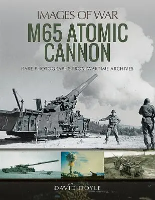 Atomové dělo M65 - M65 Atomic Cannon