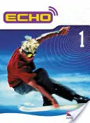 Kniha pro žáky Echo 1 - Echo 1 Pupil Book