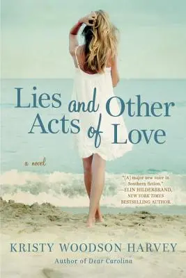 Lži a jiné skutky lásky - Lies and Other Acts of Love