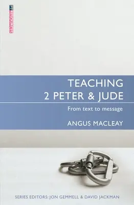 Vyučování 2 Petra a Judy: Od textu k poselství - Teaching 2 Peter & Jude: From Text to Message